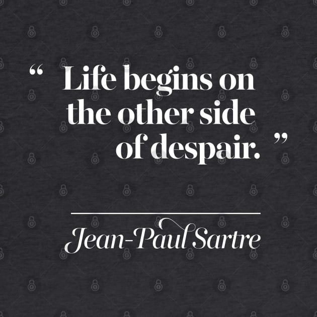 Jean-Paul Sartre Quotes Typography Design by DankFutura